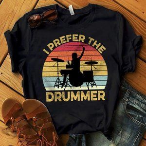 I Prefer The Drummer Vintage Shirt